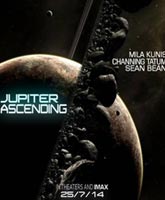 Jupiter Ascending /  